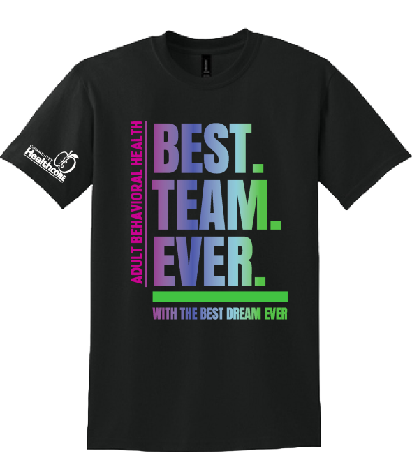 BEST. TEAM. EVER. Shirt