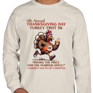 12th Annual Thanksgiving Day Turkey Trot Shirt (PRE-ORDER NOW)